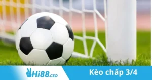 Kèo Chấp 3/4: Cách Cá Cược Kèo Chấp 3/4 Tại Hi88